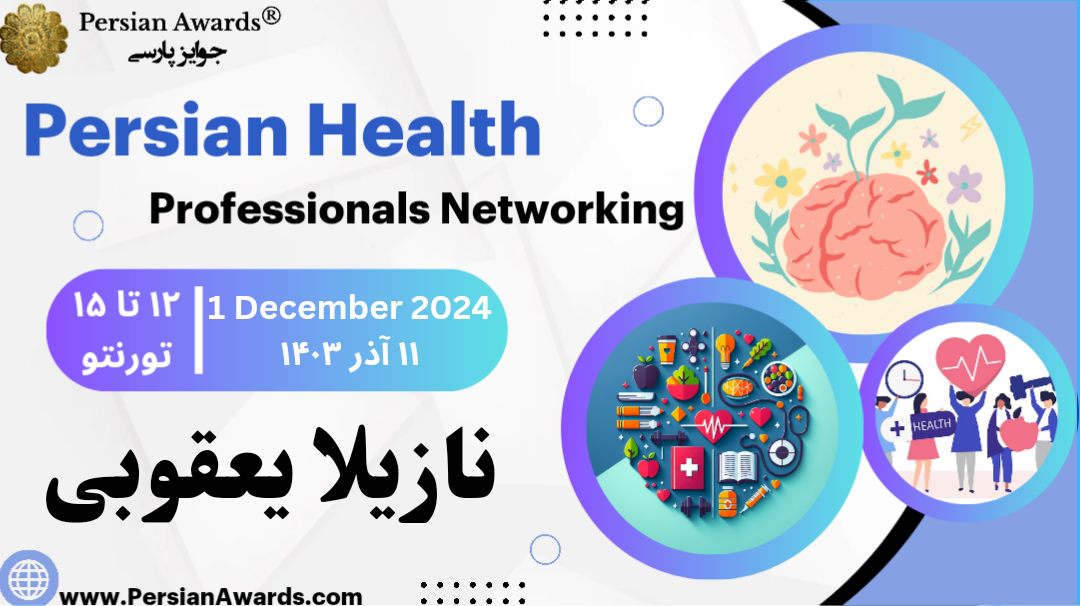 Persian Health Professionals Networking - Nazila Yaghoubi